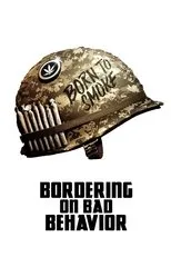 Póster de Bordering on Bad Behavior