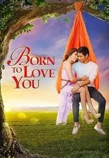 Póster de Born to Love You