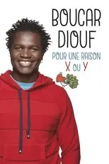 Póster de Boucar Diouf - Pour une raison X ou Y