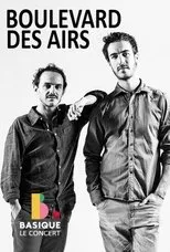 Póster de Boulevard des Airs - Basique le concert