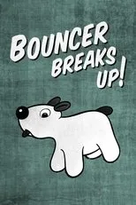 Póster de Bouncer Breaks Up!