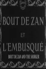 Póster de Bout-de-Zan et l'embusqué