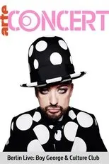 Póster de Boy George & Culture Club - Berlin Live