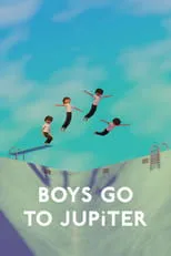 Póster de Boys Go to Jupiter