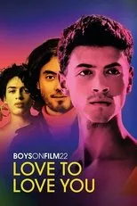 Póster de Boys on Film 22: Love to Love You