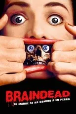 Póster de Braindead: tu madre se ha comido a mi perro