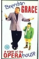 Póster de Brendan Grace- A Night At The Opera House
