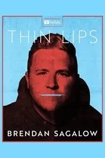 Póster de Brendan Sagalow: Thin Lips