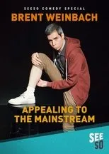 Póster de Brent Weinbach: Appealing to the Mainstream