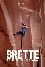 Póster de Brette, A Year On The Road