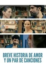 Póster de Breve historia de amor y un par de canciones