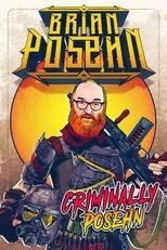 Póster de Brian Posehn: Criminally Posehn