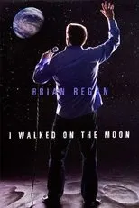 Póster de Brian Regan: I Walked on the Moon