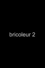 Póster de Bricoleur 2