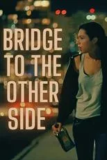 Póster de Bridge to the Other Side