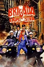 Póster de Brigada Explosiva