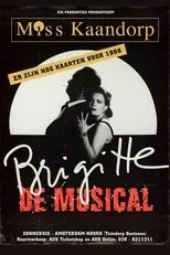 Póster de Brigitte Kaandorp: Miss Kaandorp, Brigitte de Musical