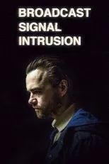 Póster de Broadcast Signal Intrusion _