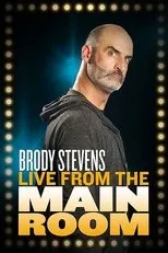 Póster de Brody Stevens: Live from the Main Room