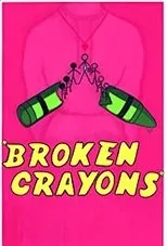 Póster de Broken Crayons