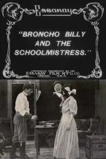 Póster de Broncho Billy and the Schoolmistress