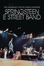 Póster de Bruce Springsteen & The E Street Band - The Legendary 1979 No Nukes Concerts
