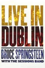 Póster de Bruce Springsteen with the Sessions Band: Live in Dublin