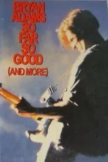 Póster de Bryan Adams: So Far So Good