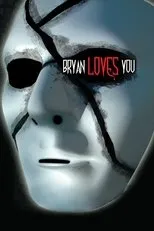 Póster de Bryan Loves You