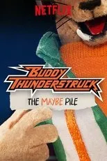Póster de Buddy Thunderstruck: The Maybe Pile