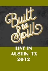 Póster de Built To Spill Live in Austin, TX