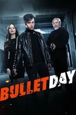 Póster de Bullet Day