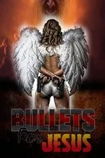 Póster de Bullets for Jesus