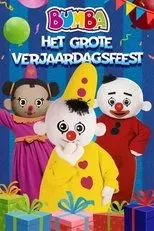 Póster de Bumba, het Grote Verjaardagsfeest