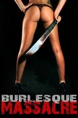 Póster de Burlesque Massacre