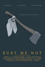 Póster de Bury Me Not