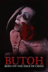 Póster de Butoh: Body on the Edge of Crisis