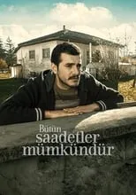 Póster de Bütün Saadetler Mümkündür