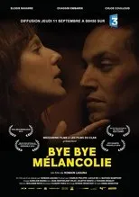 Póster de Bye Bye mélancolie