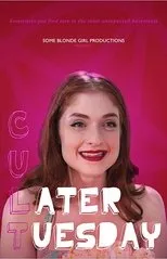 Póster de C U Later Tuesday