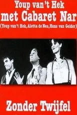 Póster de Cabaret Nar: Zonder Twijfel