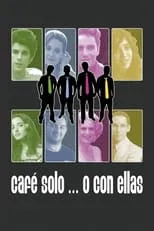 Póster de Café solo... o con ellas