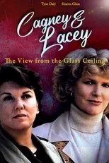 Póster de Cagney & Lacey: The View Through the Glass Ceiling