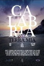 Póster de Calabria, terra mia