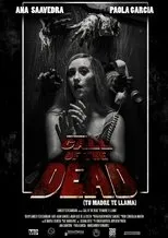 Póster de Call Of The Dead (Tu Madre Te Llama)