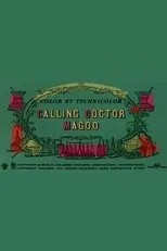 Póster de Calling Doctor Magoo