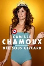Póster de Camille Chamoux - Née Sous Giscard