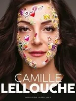 Póster de Camille Lellouche, le spectacle
