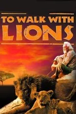 Póster de Caminando con leones