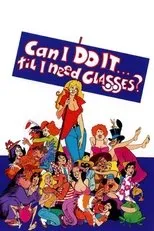 Póster de Can I Do It Till I Need Glasses?